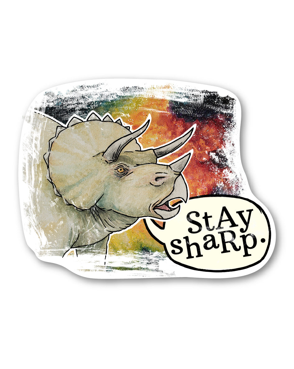 Sticker with a triceratops illustration and 'Stay sharp' text on a colorful background