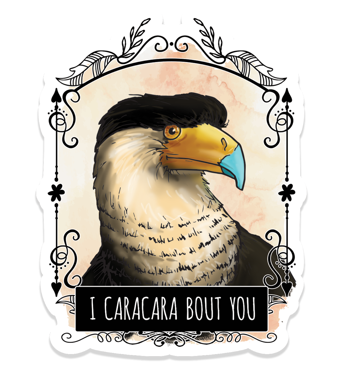 I Caracara Bout You Sticker - Vinyl Decal