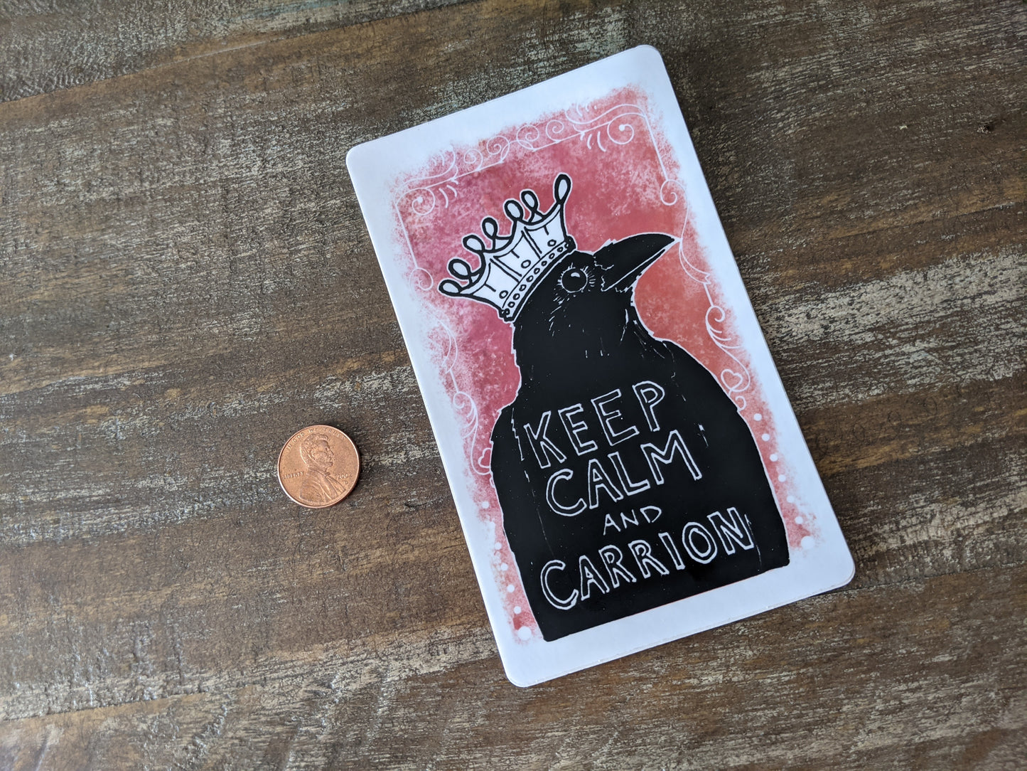 Keep Calm & Carrion Sticker - Vinyl Decal